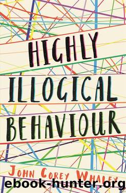 Highly Illogical Behaviour by John Corey Whaley