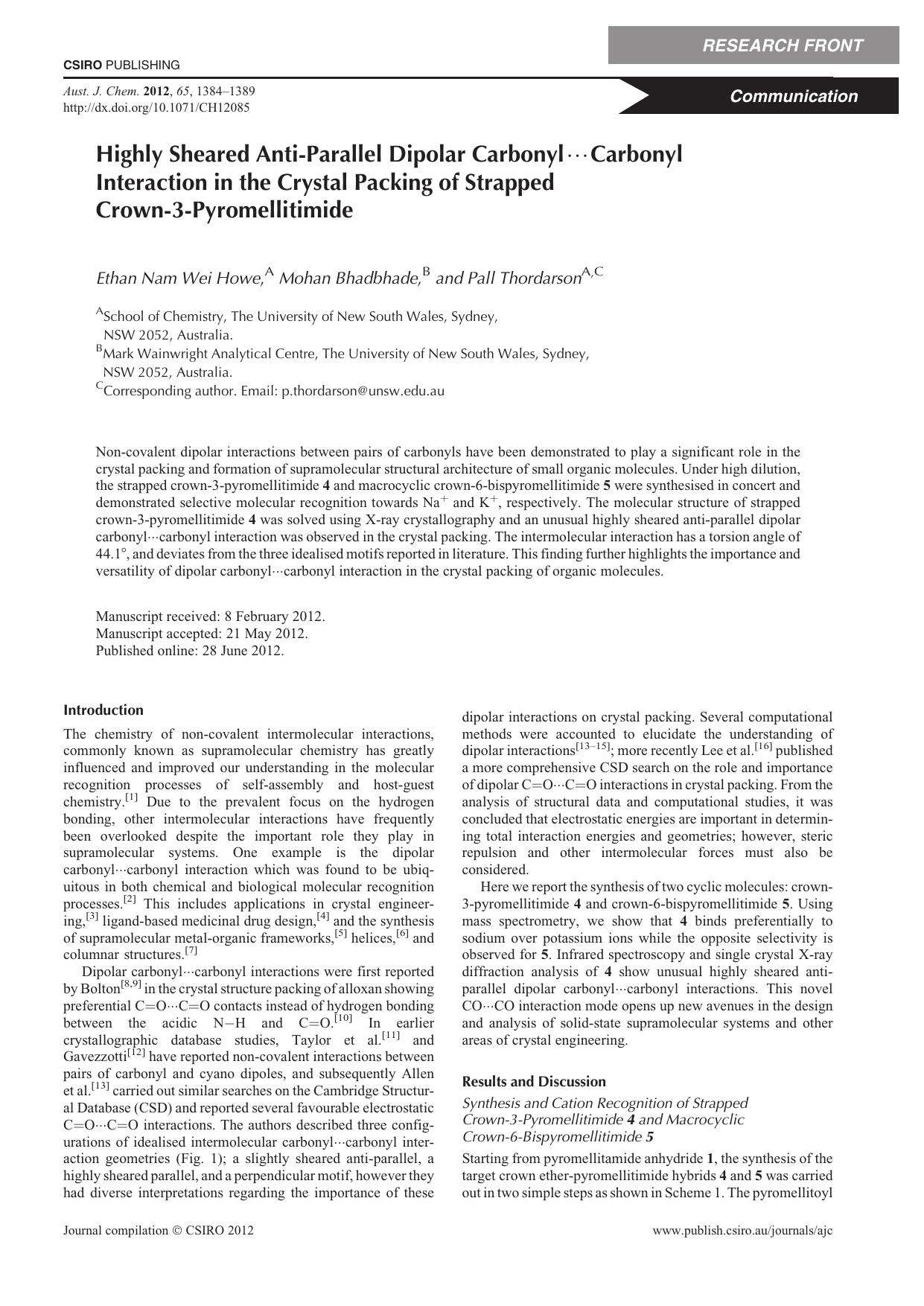 Highly Sheared Anti-Parallel Dipolar Carbonyl&ctdot;Carbonyl Interaction in the Crystal Packing of Strapped Crown-3-Pyromellitimide by E. N. W. Howe & M. Bhadbhade & and P. Thordarson