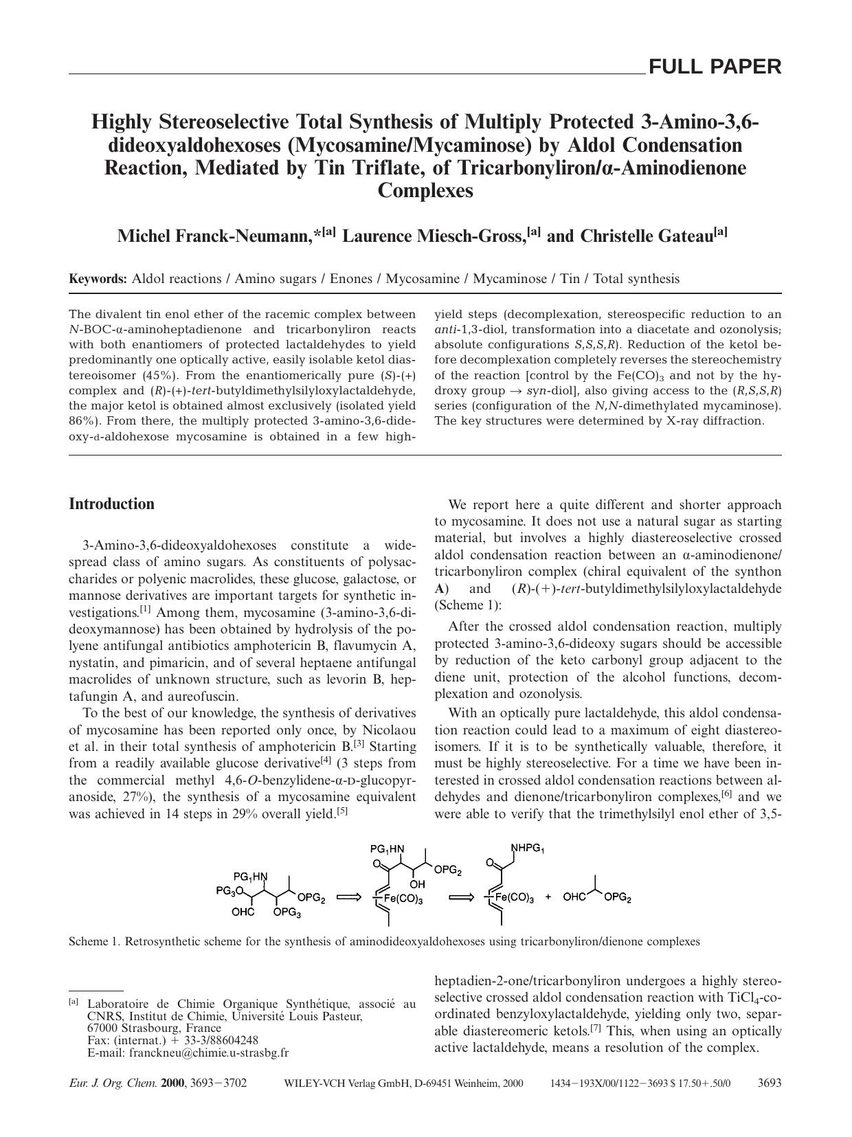 Highly Stereoselective Total Synthesis of Multiply Protected 3-Amino-3,6-dideoxyaldohexoses (MycosamineMycaminose) by Aldol Condensation Reaction, Mediated by Tin Triflate, of Tric by Unknown