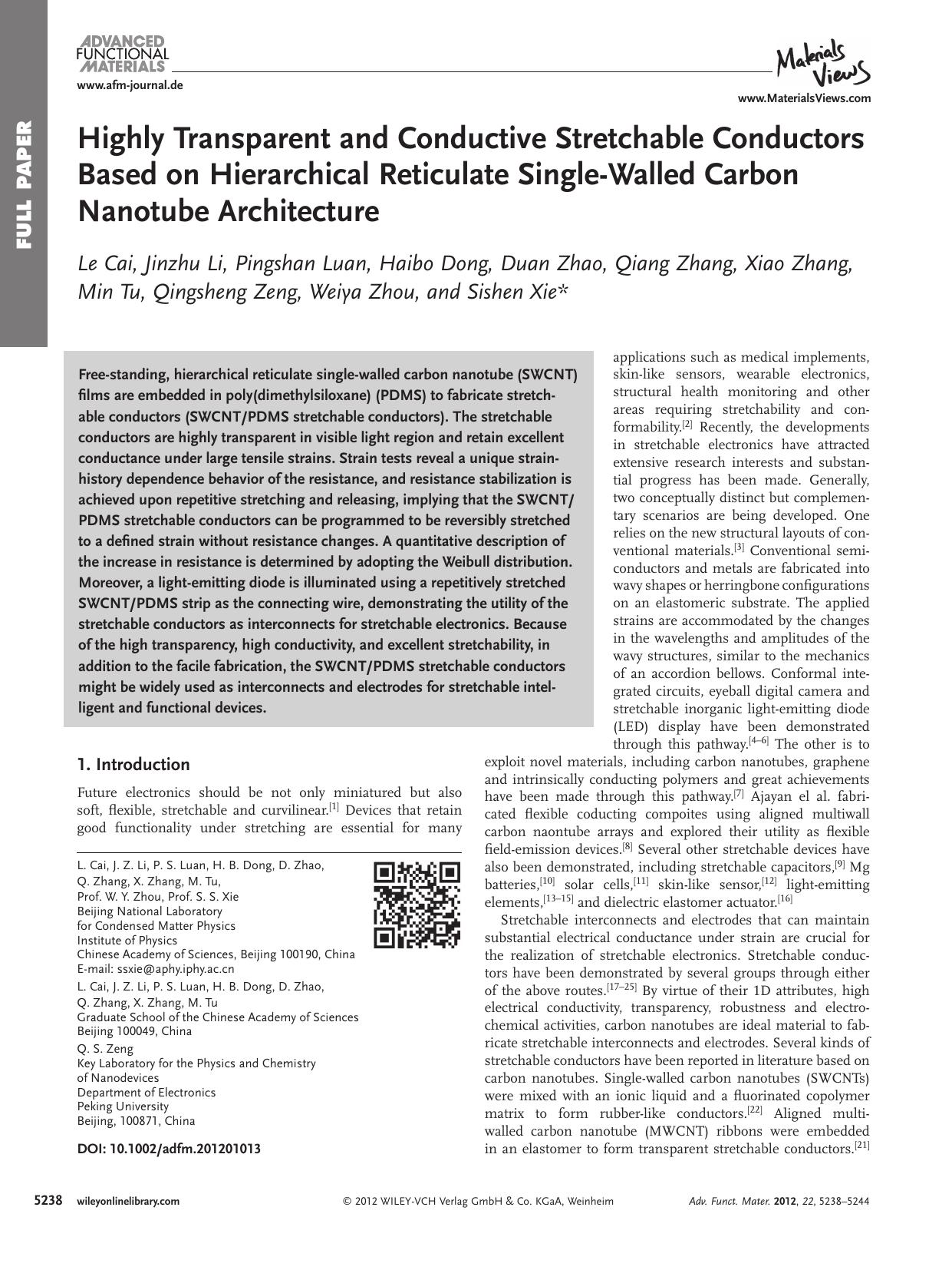 Highly Transparent and Conductive Stretchable Conductors Based on Hierarchical Reticulate SingleWalled Carbon Nanotube Architecture by vng