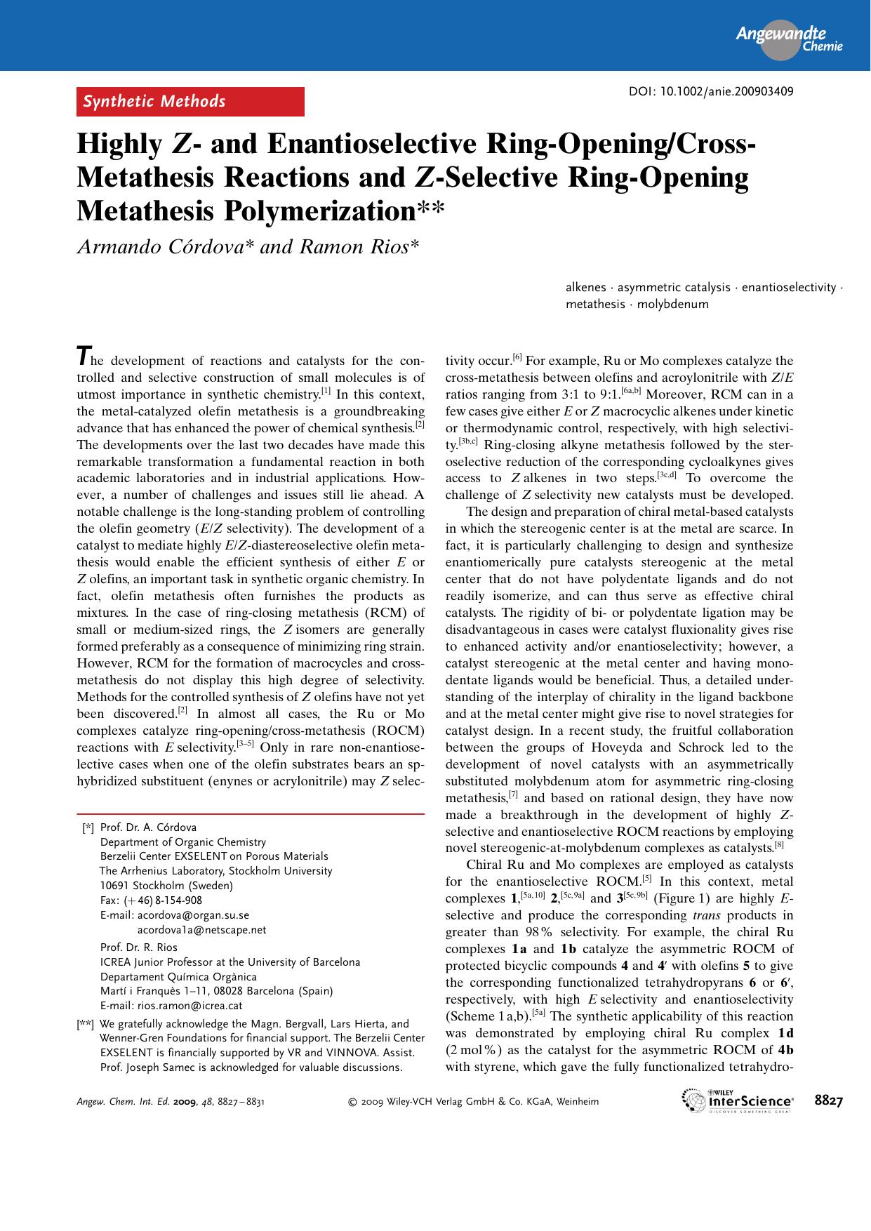 Highly Z- and Enantioselective Ring-OpeningCross-Metathesis Reactions and Z-Selective Ring-Opening Metathesis Polymerization by Unknown