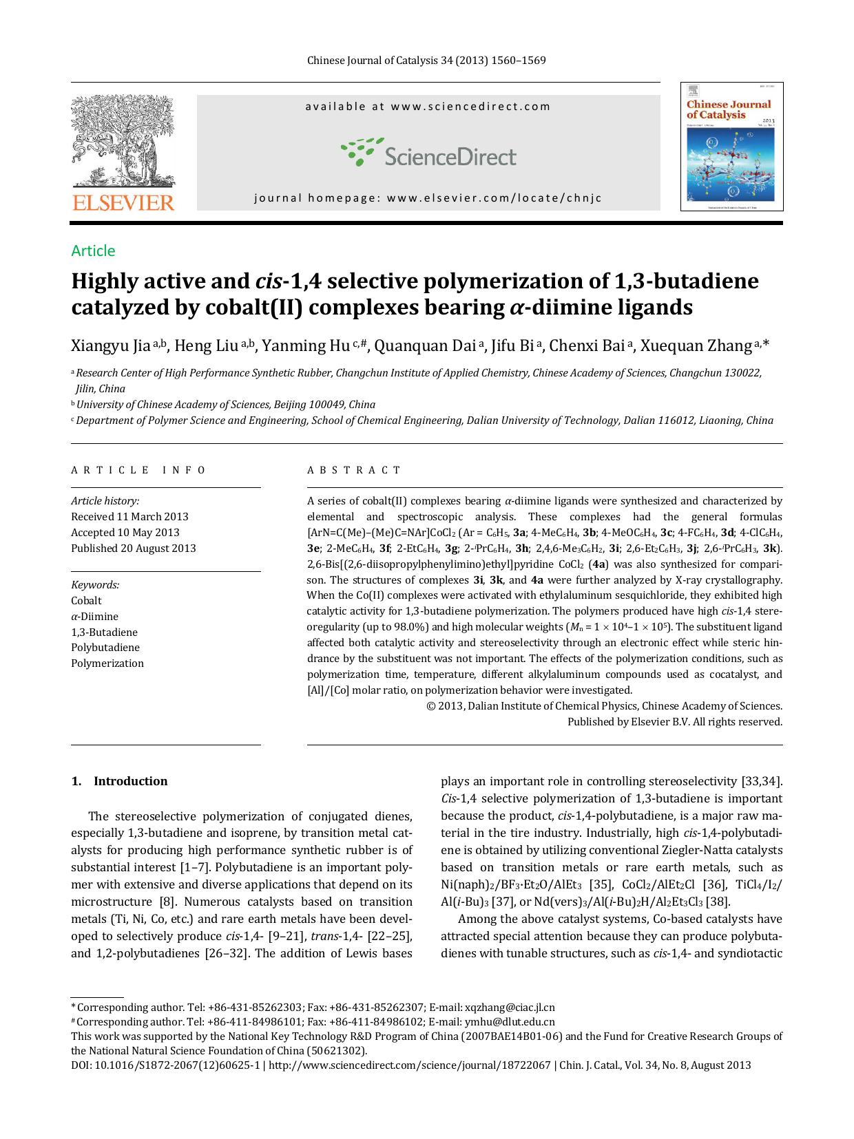 Highly active and cis-1,4 selective polymerization of 1,3-butadiene catalyzed by cobalt(II) complexes bearing Î±-diimine ligands by Xiangyu Jia & Heng Liu & Yanming Hu & Quanquan Dai & Jifu Bi & Chenxi Bai & Xuequan Zhang