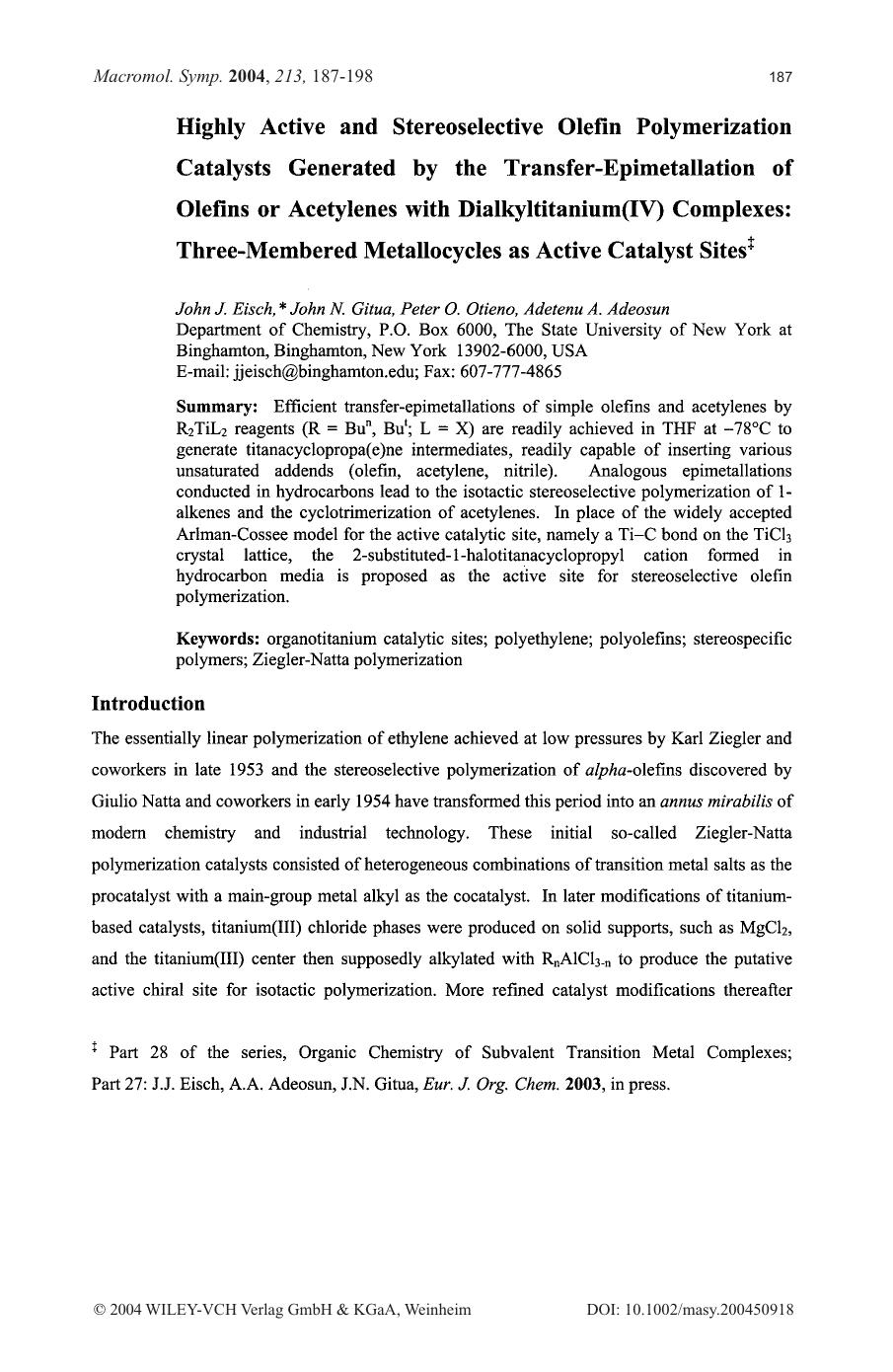 Highly active and stereoselective olefin polymerization catalysts generated by the transfer-epimetallation of olefins or acetylenes with dialkyltitanium(IV) complexes: three-member by Unknown