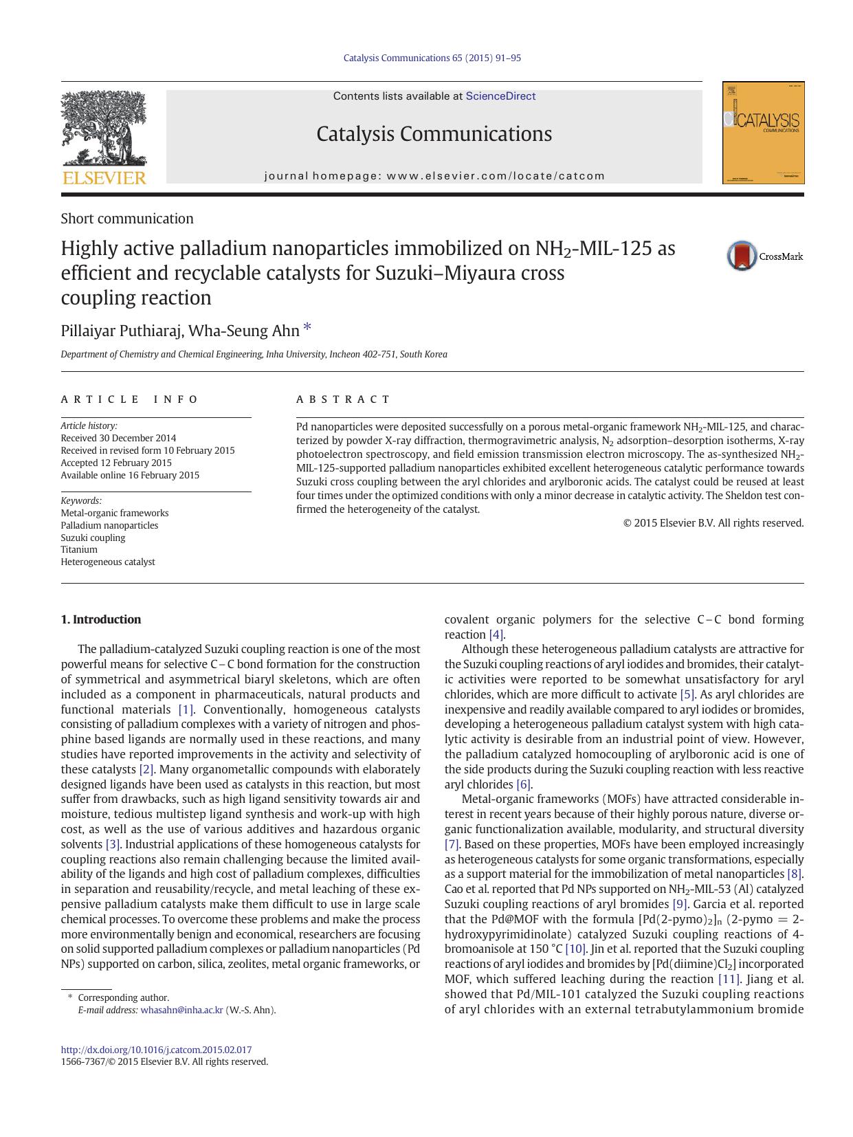 Highly active palladium nanoparticles immobilized on NH2-MIL-125 as efficient and recyclable catalysts for SuzukiâMiyaura cross coupling reaction by Pillaiyar Puthiaraj & Wha-Seung Ahn