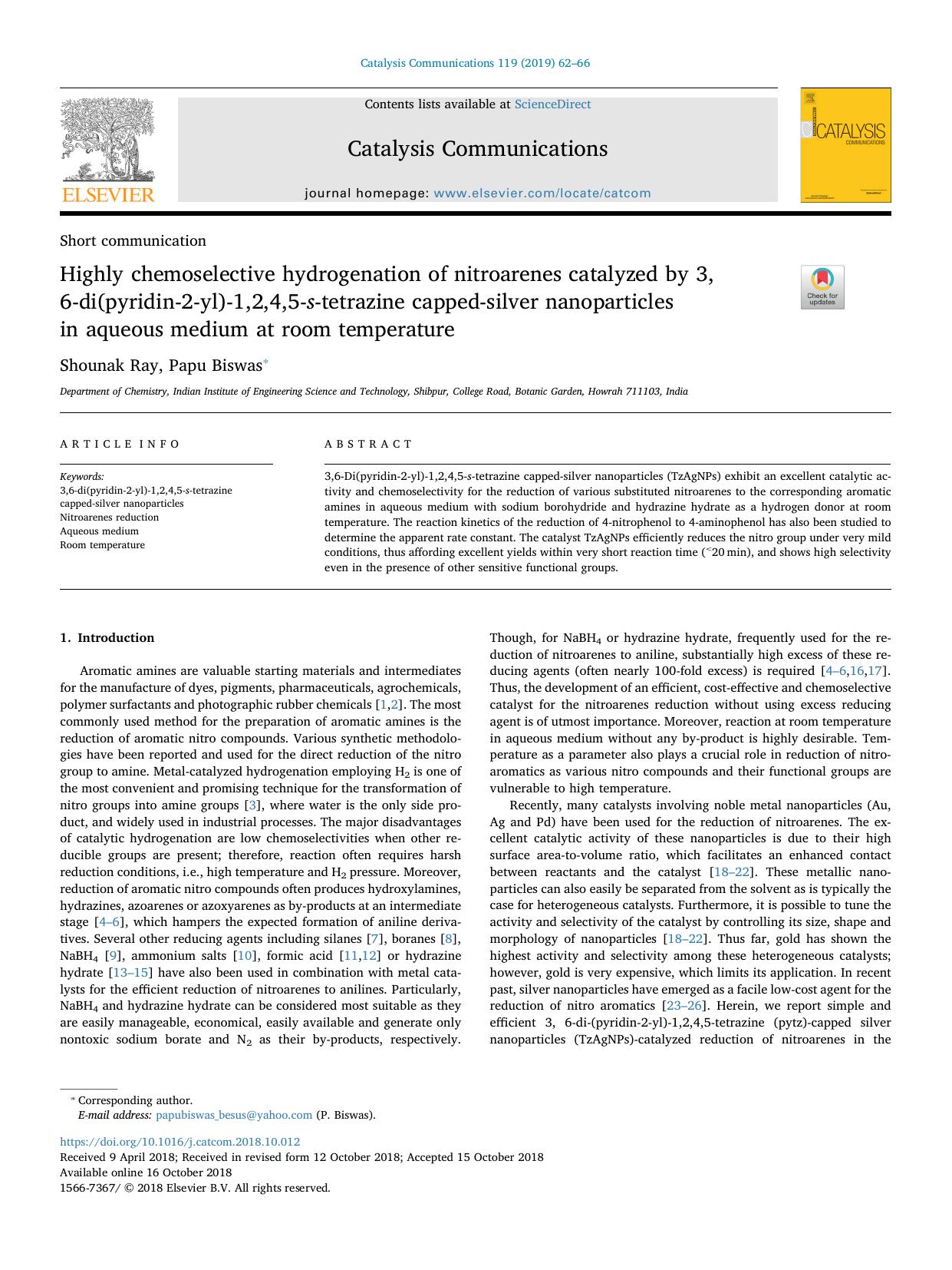 Highly chemoselective hydrogenation of nitroarenes catalyzed by 3,6-di(pyridin-2-yl)-1,2,4,5-s-tetrazine cappedâsilver nanoparticles in aqueous medium at room temperature by Shounak Ray & Papu Biswas