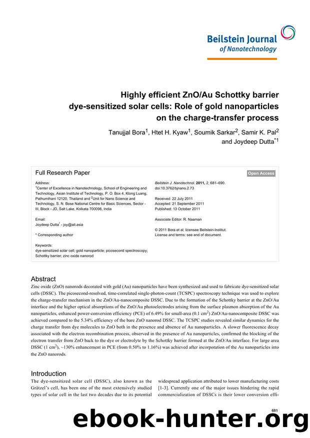 Highly efficient ZnOAu Schottky barrier dye-sensitized solar cells: Role of gold nanoparticles on the charge-transfer process by Tanujjal Bora Htet H Kyaw Soumik Sarkar Samir K Pal Joydeep Dutta