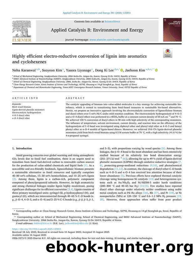 Highly efficient electro-reductive conversion of lignin into aromatics and cyclohexenes by Neha Karanwal & Seoyeon Kim & Yasora Liyanage & Dong Ki Lee & Jaehoon Kim