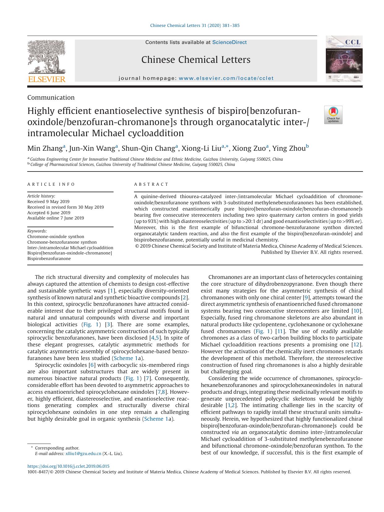 Highly efficient enantioselective synthesis of bispiro[benzofuran-oxindolebenzofuran-chromanone]s through organocatalytic inter-intramolecular Michael cycloaddition by Min Zhang & Jun-Xin Wang & Shun-Qin Chang & Xiong-Li Liu & Xiong Zuo & Ying Zhou