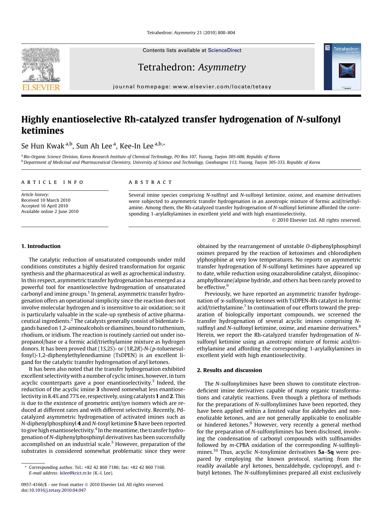 Highly enantioselective Rh-catalyzed transfer hydrogenation of N-sulfonyl ketimines by Se Hun Kwak; Sun Ah Lee; Kee-In Lee