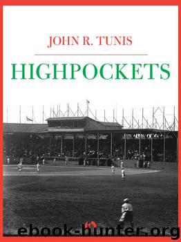 Highpockets by John R. Tunis