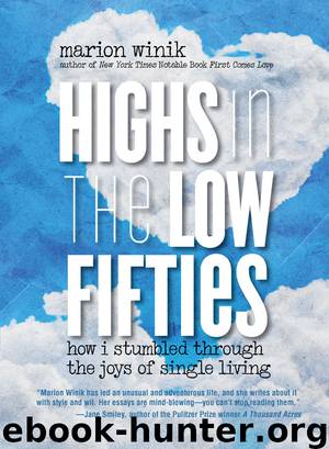 Highs in the Low Fifties by Marion Winik