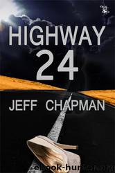 Highway 24 by Jeff Chapman