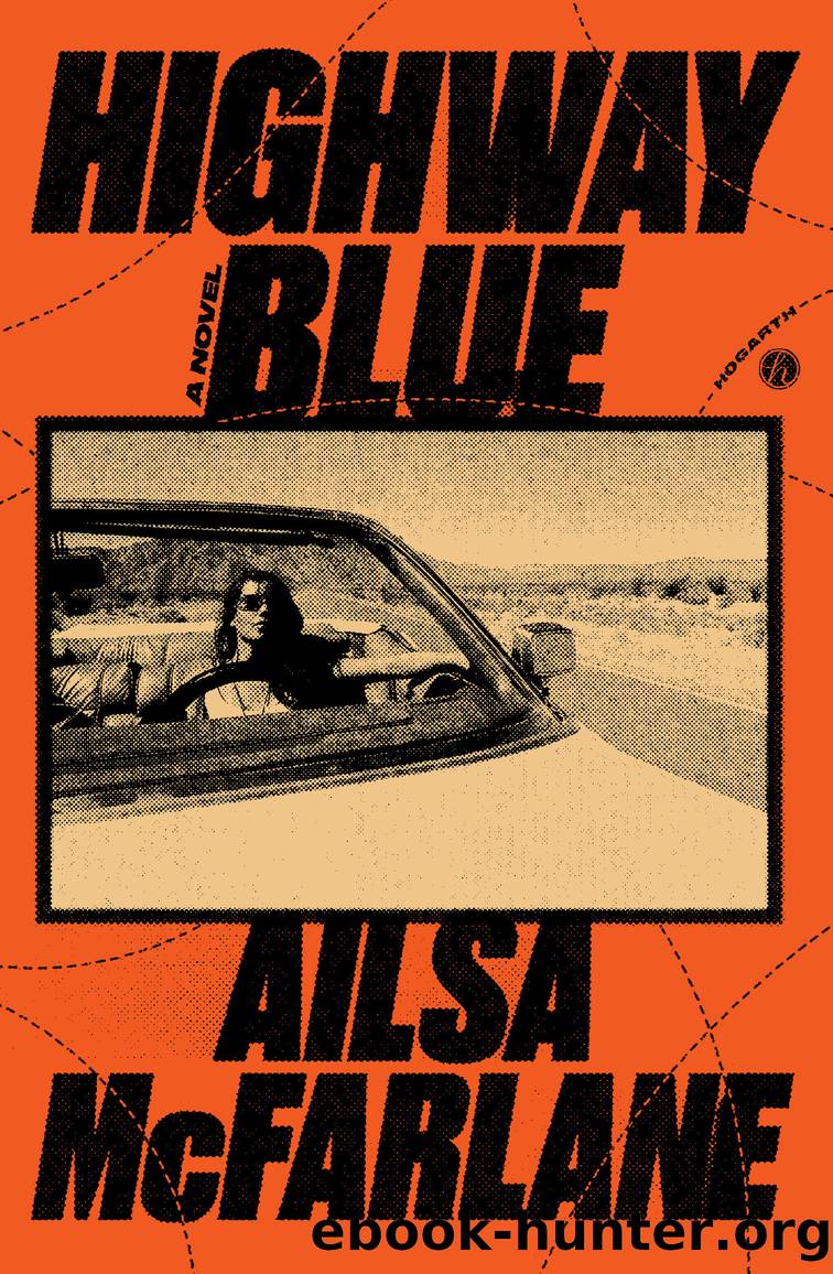 Highway Blue by Ailsa McFarlane