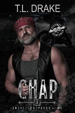 Highway Henchmen : Book 1: Chap by T. L. Drake