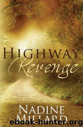 Highway Revenge by Millard Nadine