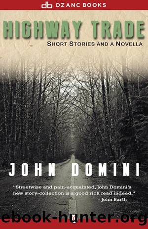 Highway Trade by John Domini