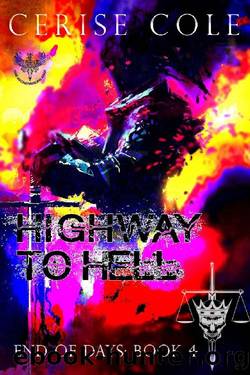 Highway to Hell (End of Days Book 4) by Cerise Cole