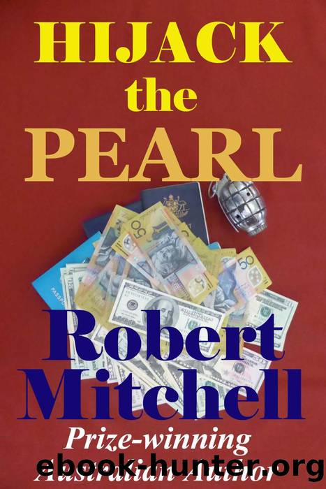 Hijack the Pearl by Robert Mitchell