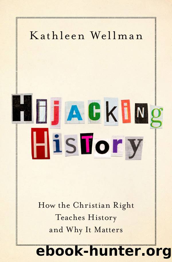 Hijacking History by Kathleen Wellman