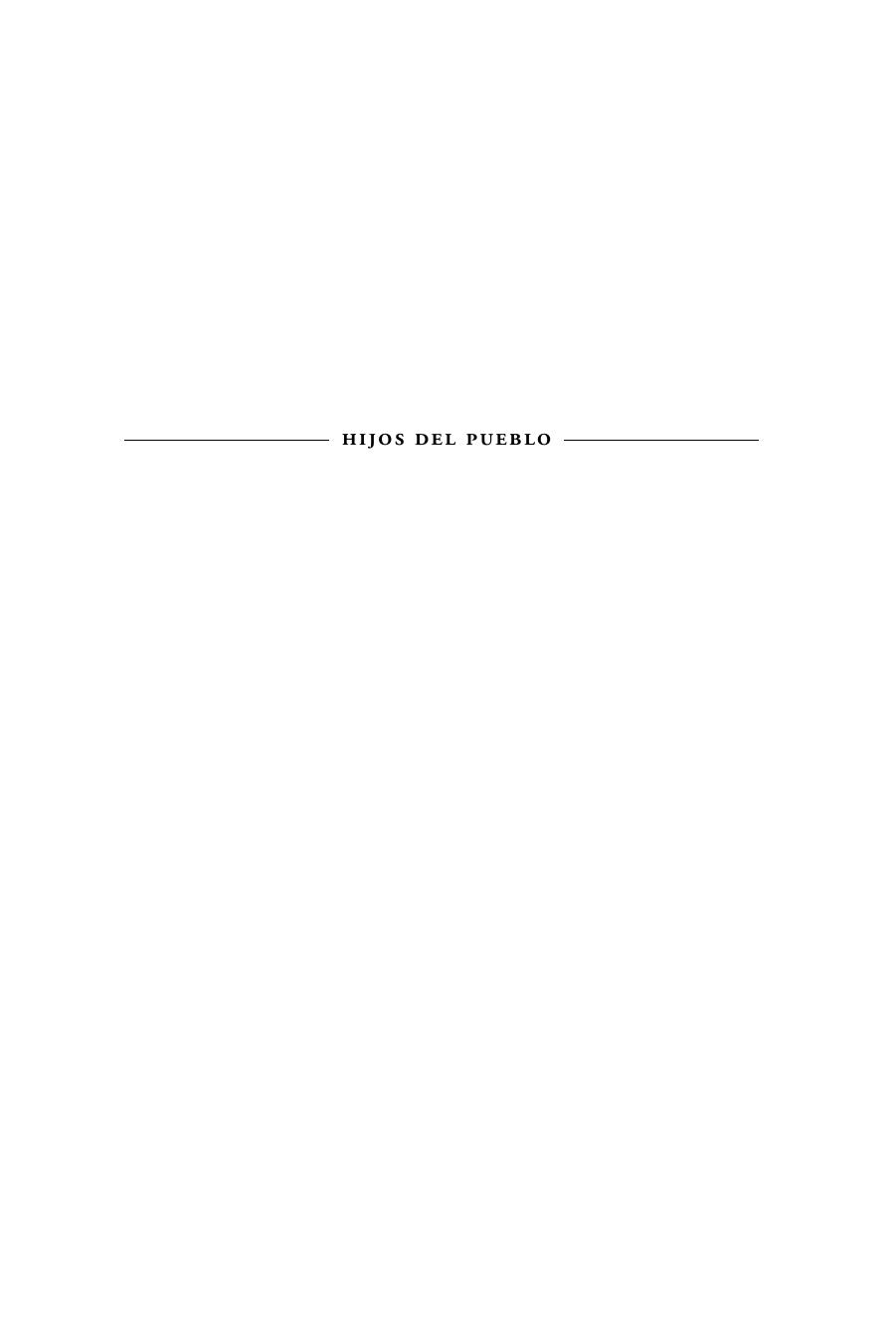 Hijos del Pueblo: Gender, Family, and Community in Rural Mexico, 1730-1850 by Deborah E. Kanter