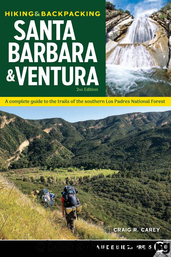 Hiking & Backpacking Santa Barbara & Ventura by Craig R. Carey
