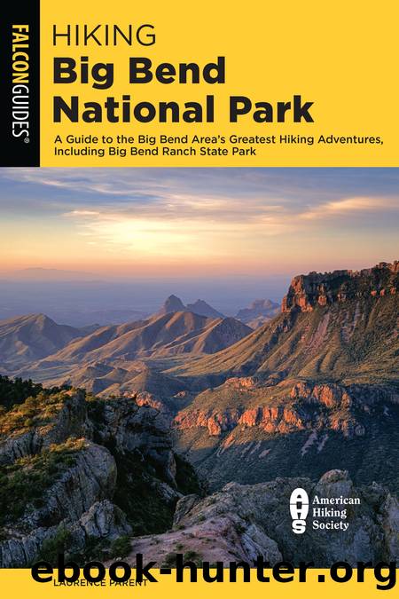 Hiking Big Bend National Park by Laurence Parent