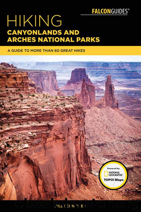 Hiking Canyonlands and Arches National Parks by Bill Schneider