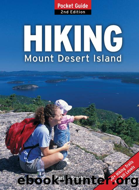 Hiking Mount Desert Island by Earl D. Brechlin