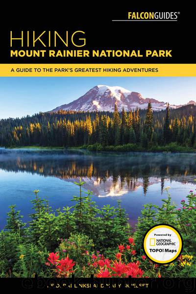 Hiking Mount Rainier National Park by Mary Skjelset & Mary Skjelset