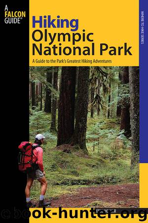 Hiking Olympic National Park by Erik Molvar & Globe Pequot Press