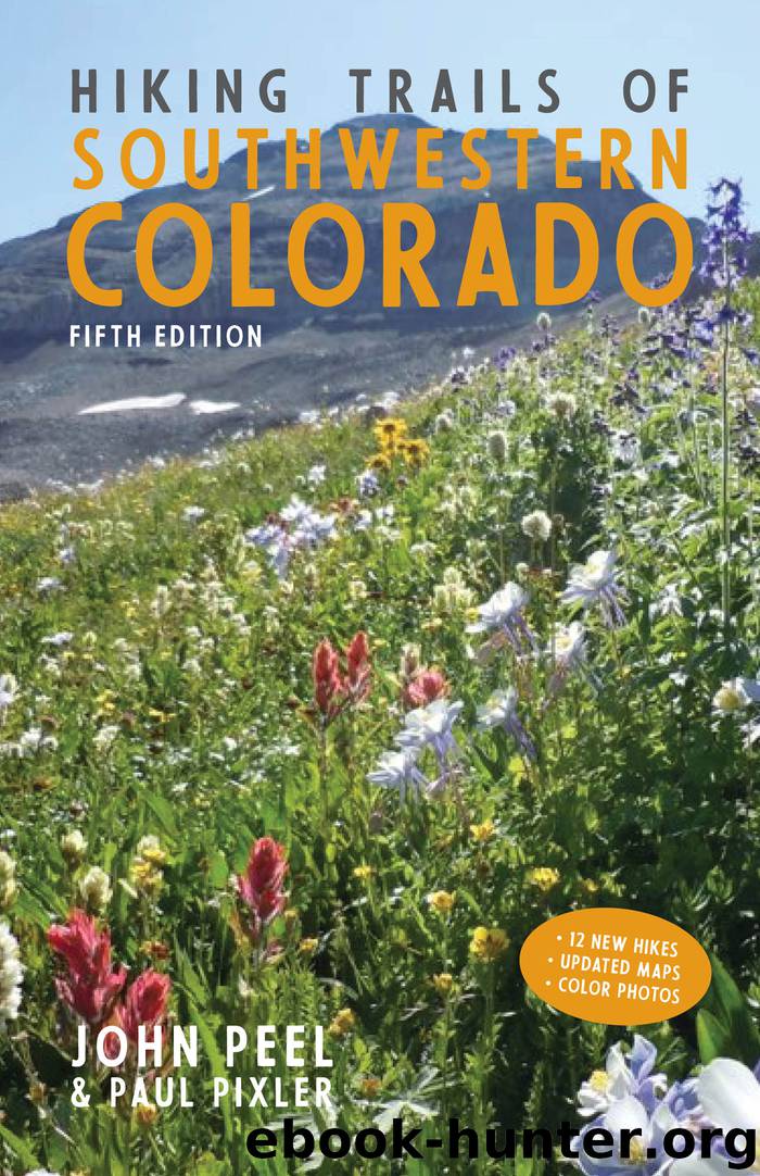 Hiking Trails of Southwestern Colorado by John Peel