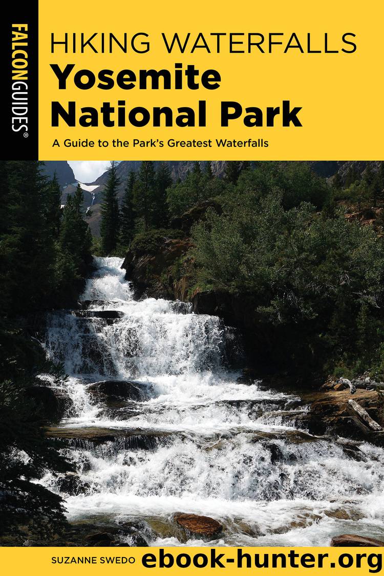 Hiking Waterfalls Yosemite National Park by Suzanne Swedo