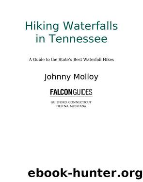 Hiking Waterfalls in Tennessee by Johnny Molloy
