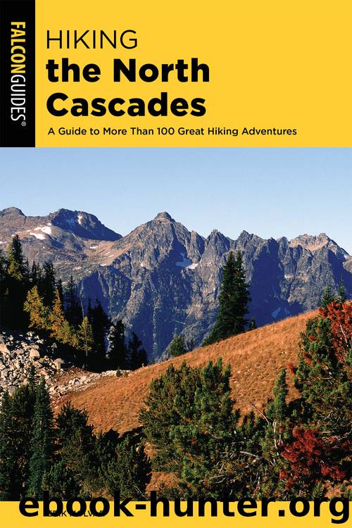 Hiking the North Cascades by Erik Molvar