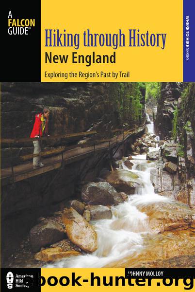 Hiking through History New England by Johnny Molloy