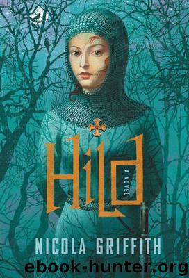 Hild A Novel by Nicola Griffith