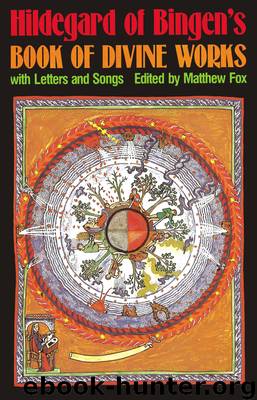 Hildegard of Bingen's Book of Divine Works by Matthew Fox