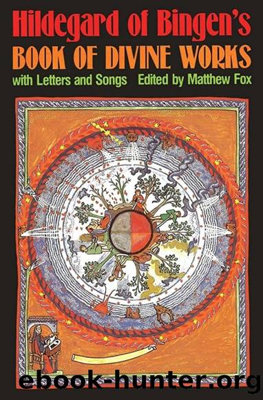 Hildegard of Bingen's Book of Divine Works: With Letters and Songs by Matthew Fox