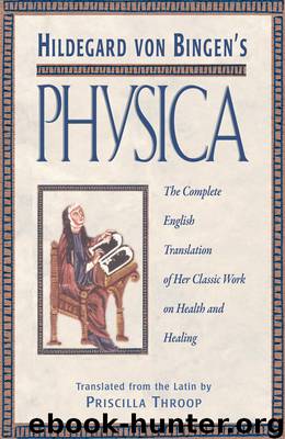 Hildegard von Bingen's Physica by Priscilla Throop