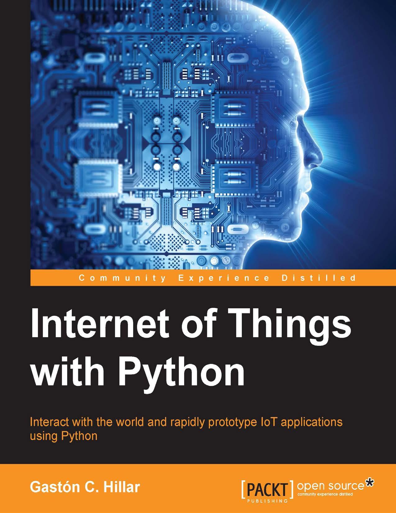 Hillar -- Internet of Things with Python -- 2016 by Unknown