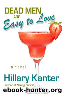 Hillary Kanter - Dead Men Are Easy To Love by Hillary Kanter