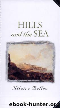 Hills and the Sea by Hilaire Belloc