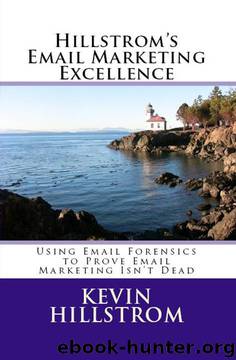 Hillstrom's Email Marketing Excellence by Hillstrom Kevin