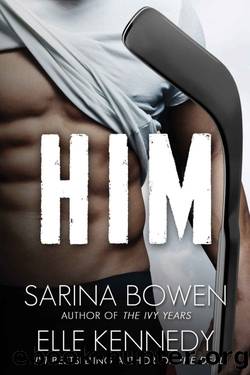 Him (Him #1) by Sarina Bowen & Elle Kennedy