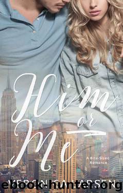 Him or Me by Veronica Larsen