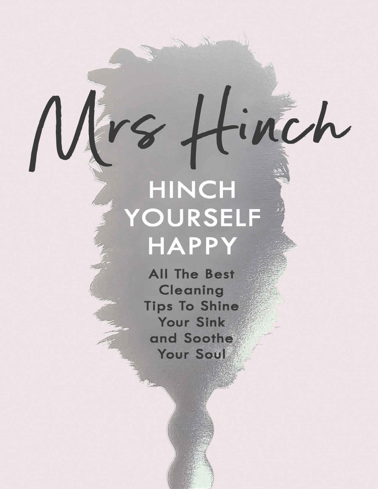 Hinch Yourself Happy by Mrs Hinch