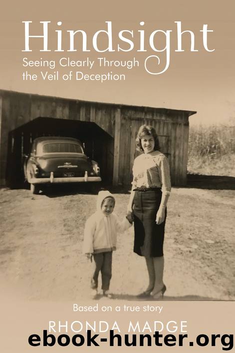 Hindsight by Rhonda Taylor Madge