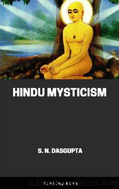 Hindu Mysticism by S. N. Dasgupta