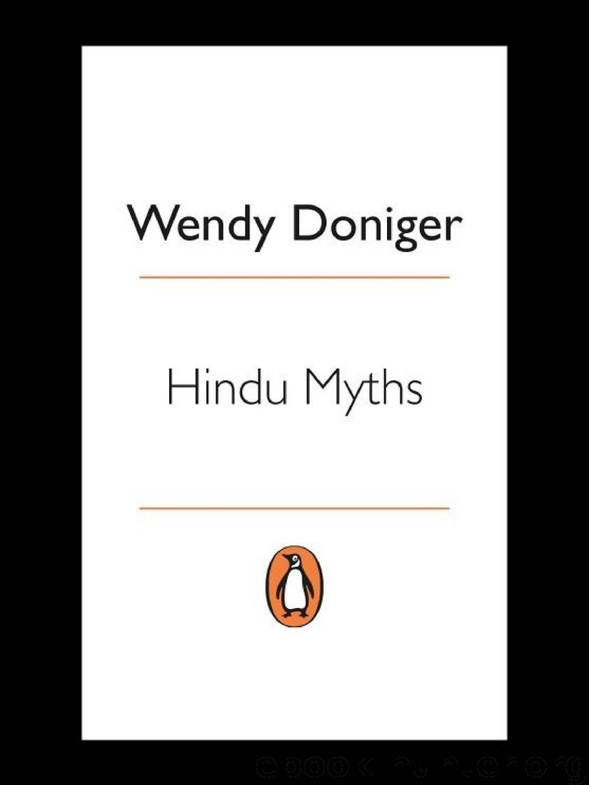 Hindu Myths: A Sourcebook Translated From the Sanskrit by Wendy Doniger