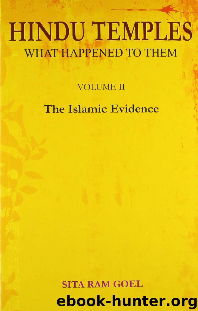 Hindu Temples - What Happened to Them by Sita Ram Goel